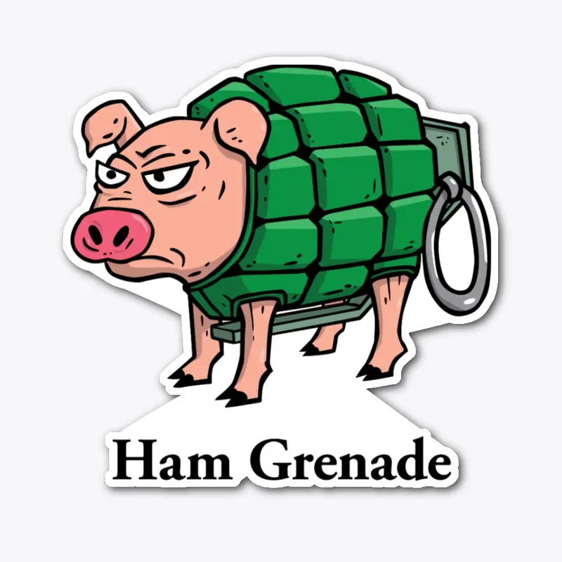 Ham Grenade