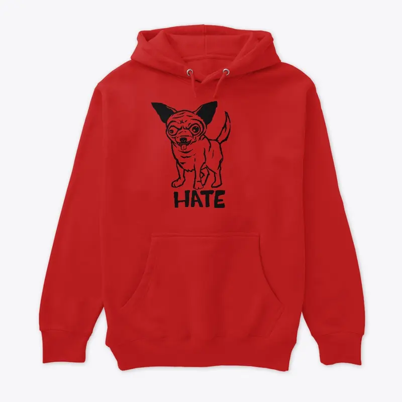 Chihuahua - Hate