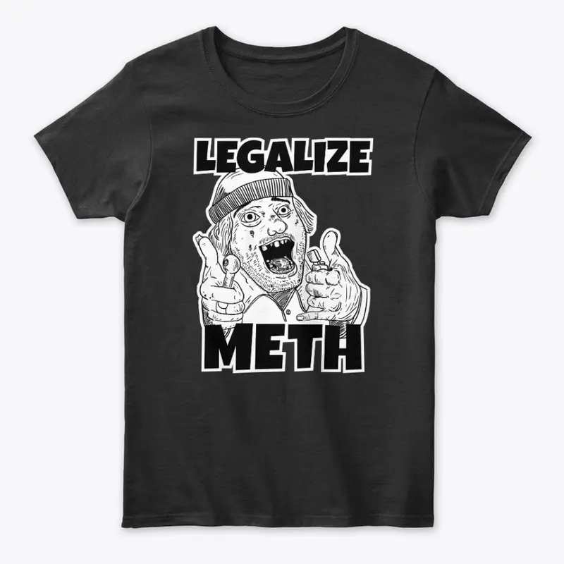 Legalize Meth