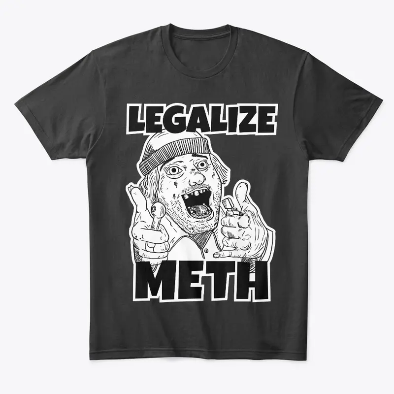 Legalize Meth